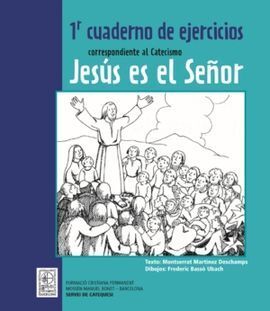 1R CUADERNO DE EJERCICIOS CORRESPONDIENTE AL CATECISMO 