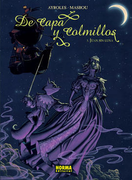 DE CAPA Y COLMILLOS 5 JUAN SIN LUNA