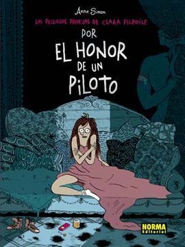 PEQUEÑAS PROEZAS DE CLARA PILPOILE 1 POR HONOR DE UN PILOTO