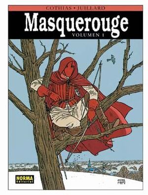 MASQUEROUGE VOL.I