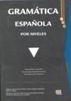 GRAMÁTICA ESPAÑOLA POR NIVELES
