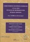COMENTARIOS CIENTIFICO-JURIDICOS A LA LEY SOBRE TECNICAS DE REPRO