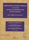 Comentarios Cientifico-Juridicos a la Ley Sobre Tecnicas de Repro