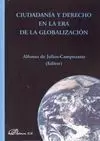 Ciudadania y Derecho en la Era de la Globalizacion