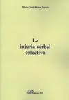 La Injuria Verbal Colectiva