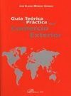 GUÍA TEÓRICA Y PRÁCTICA DEL COMERCIO EXTERIOR