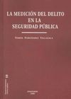MEDIACION DEL DELITO EN LA SEGURIDAD PUBLICA,LA
