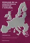 DERECHO DE LA COMPETENCIA EUROPEO Y ESPAÑOL