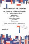 FORMULARIOS CONCURSALES. LOS ESCRITOS DE PARTE IMPRESCINDIBLES PARA LA PRÁCTICA CONCURSAL
