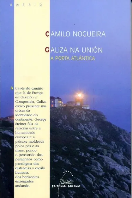 Galiza Na Union. A Porta Atlantica