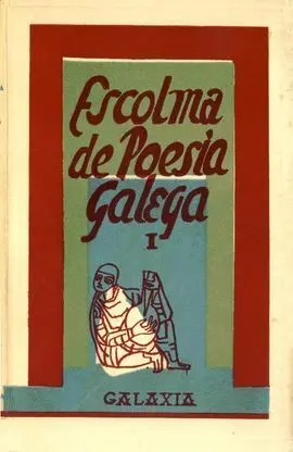 Escolma de Poesia Galega I-Ii (Facsimil)