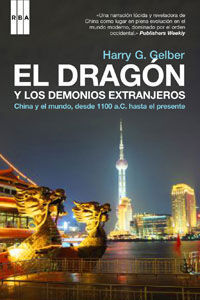 EL DRAGÓN Y LOS DEMONIOS EXTRANJEROS