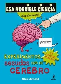 Experimentos Sesudos con el Cerebro
