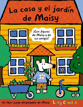 LA CASA Y EL JARDÍN DE LA MAISY