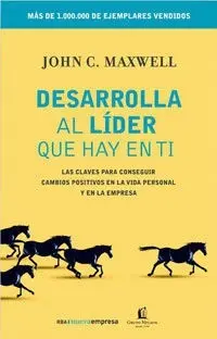 Desarrolla Al Líder que Hay en Ti