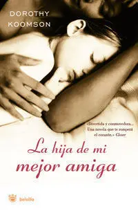 La Hija de mi Mejor Amiga