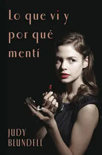 Lo que Vi y Porqué Mentí