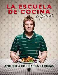 LA ESCUELA DE COCINA DE JAMIE OLIVER