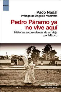 Pedro Páramo Ya no Vive Aquí