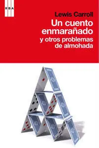 Un Cuento Enmarañado y Otros Problemas de Almohada