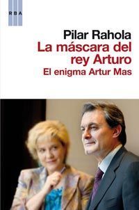 LA MÁSCARA DEL REY ARTURO
