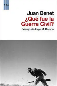 ¿Qué Fue la Guerra Civil?