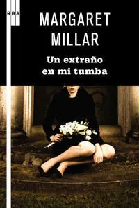 Un Extraño en mi Tumba