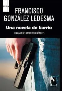 Una Novela de Barrio