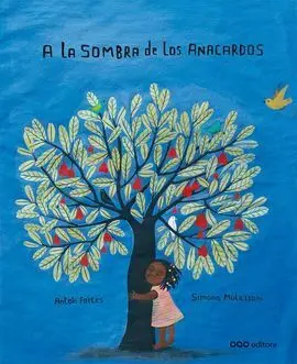 A la Sombra de los Anacardos