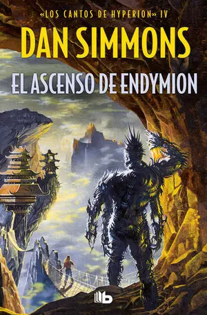 Los Cantos de Hyperion Iv. El Ascenso de Endymion