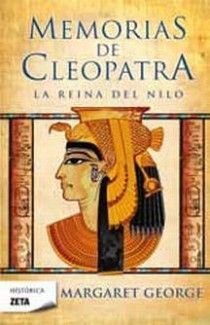 MEMORIAS DE CLEOPATRA VOL. 1. LA REINA DEL NILO