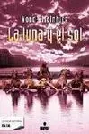 Luna y el Sol, la