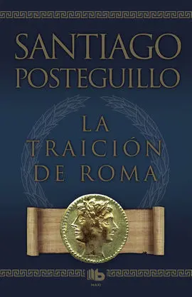 La Traición de Roma (Trilogía Africanus 3)
