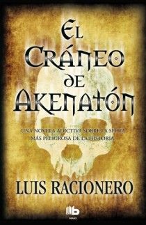 EL CRÁNEO DE AKHENATON
