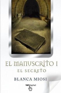 EL SECRETO VOL. 1 EL MANUSCRITO