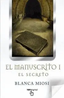 El Secreto Vol. 1 el Manuscrito