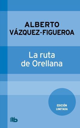 RUTA DE ORELLANA, LA