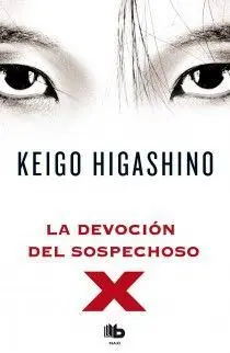 Devocion del Sospechoso X,La