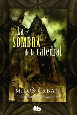 Sombra de la Catedral, la