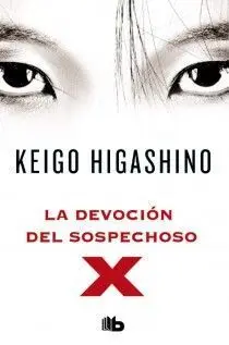 Devocion del Sospechoso X,La