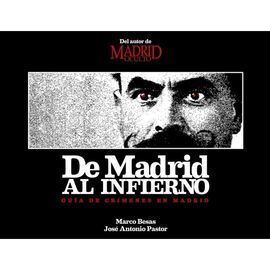 DE MADRID AL INFIERNO