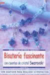 Serie Swarorovski Nº 18. Bisutería Fascinante con Cuentas de Cristal Swarovski