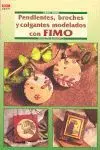 Pendientes, Broches y Colgantes Modelados con Fimo
