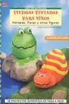 Serie Pintar Piedras Nº 1. Piedras Pintadas para Niños
