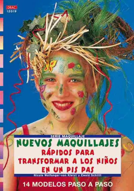 Serie Maquillaje Nº 19. Nuevos Maquillajes Rápidos para Transformar a los Niños