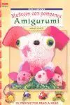 Serie Pompones Nº 4. Muñecos con Pompones Amigurumi