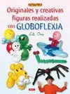 Originales y Creativas Figuras Realizadas con Globoflexia