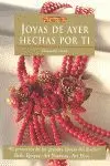 Joyas de Ayer Hechas por Ti