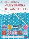 El Gran Libro de Muestrario de Ganchillo