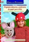Originales Máscaras y Sombreros de Papel para Niños